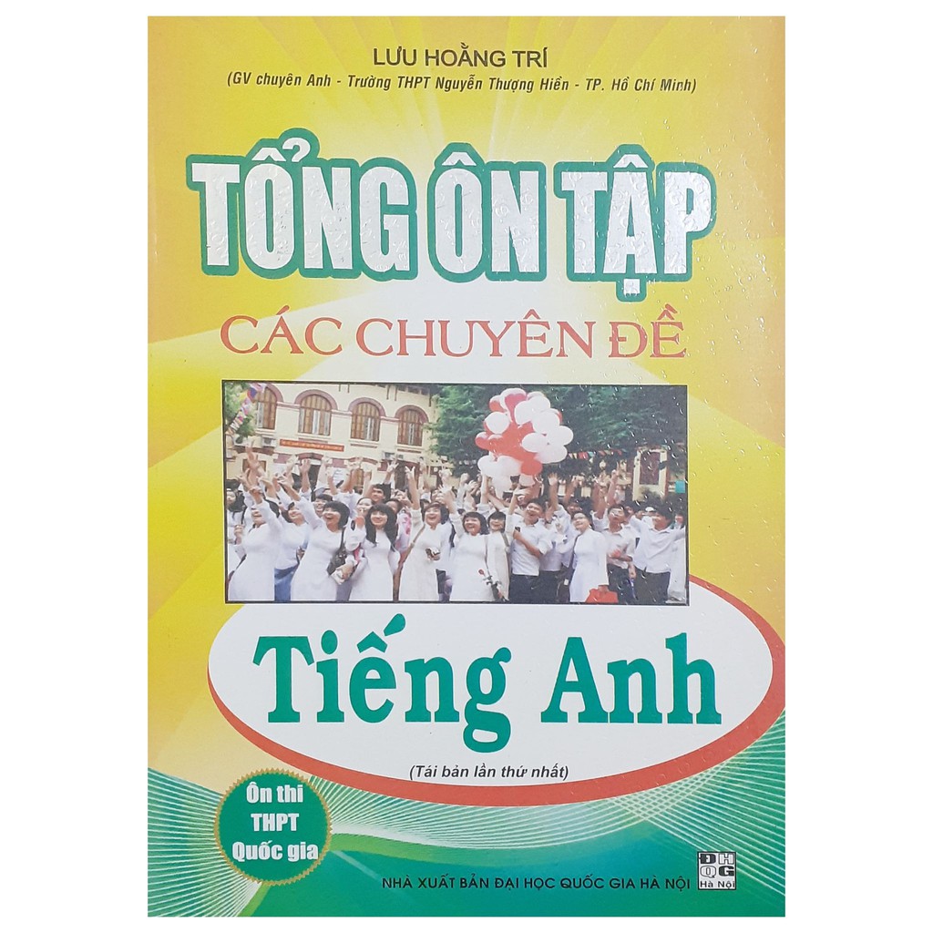 Sách - Tổng ôn tập các chuyên đề Tiếng Anh