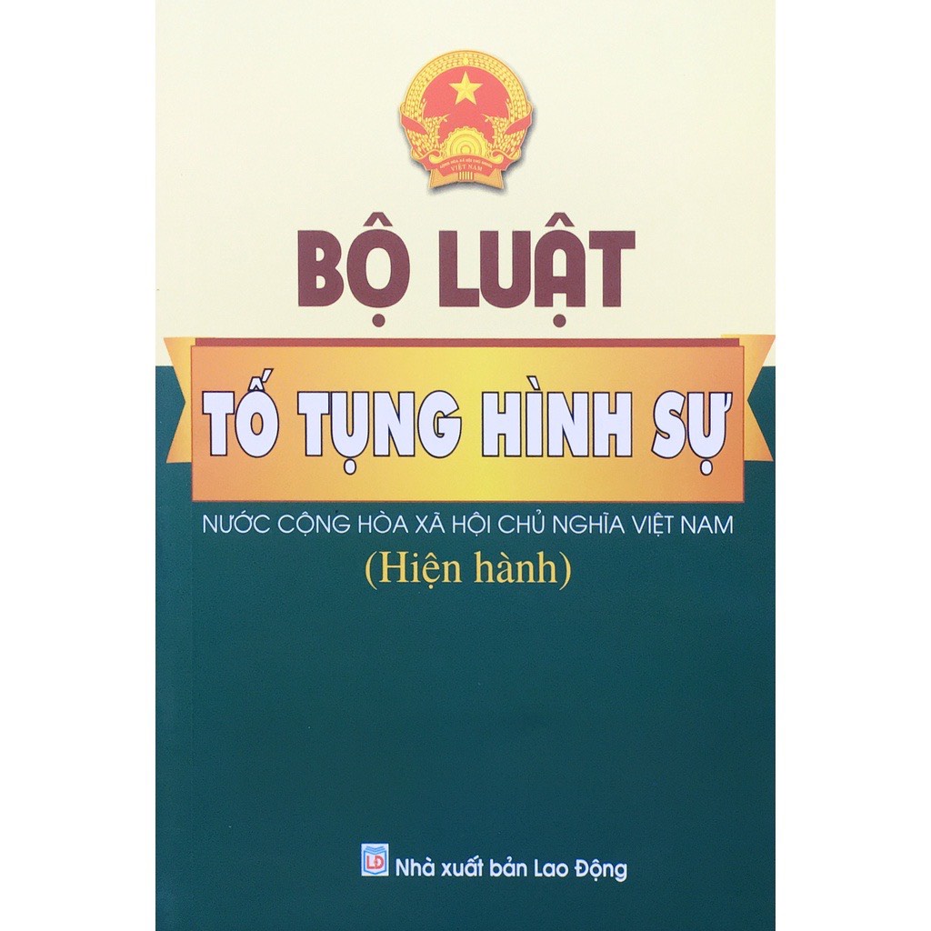 Sách - Bộ luật tố tụng Hình sự Nước CHXHCN Việt Nam (hiện hành)
