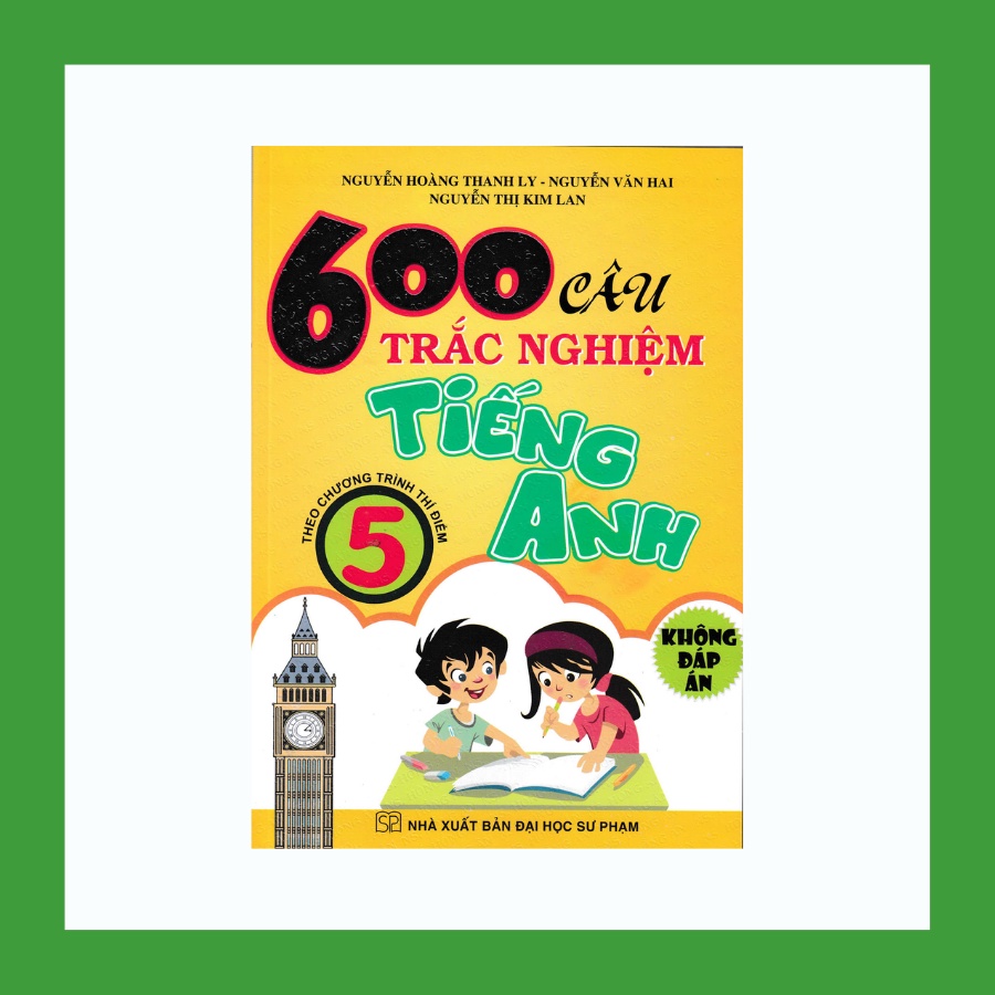 Sách - 600 Câu Trắc Nghiệm Tiếng Anh 5
