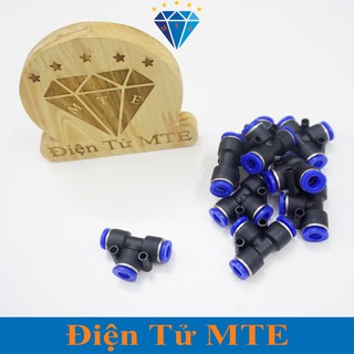 Đầu Nối Nhanh Ống PU, Ống Nhựa Khí Nén, Ống Hơi Chữ T 6mm