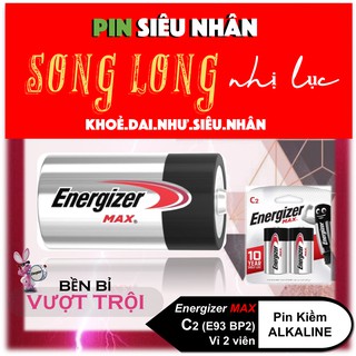PIN Trung C - ENERGIZER MAX ALKALINE 1.5V - Vỉ 2 viên PIN C - PIN ENERGIZER Chính Hãng - PIN dung lượng cao