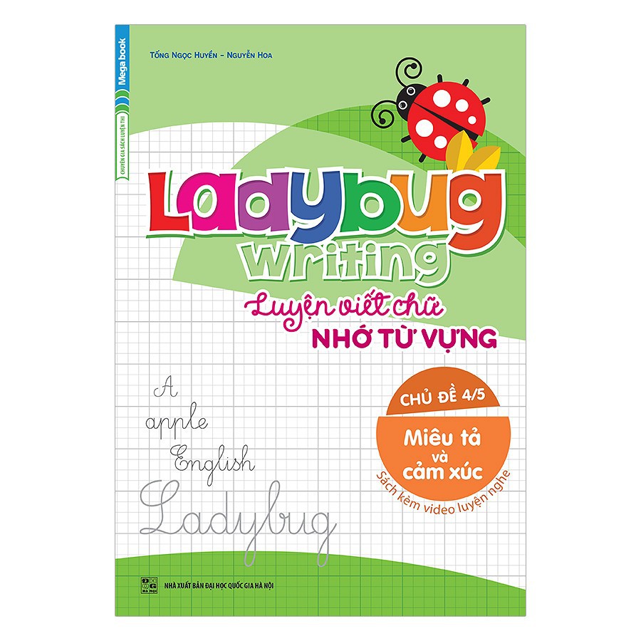 Sách Ladybug Writing Luyện Viết Chữ Nhớ Từ Vựng Tiếng Anh Chủ Đề 4 – Miêu Tả Và Cảm Xúc
