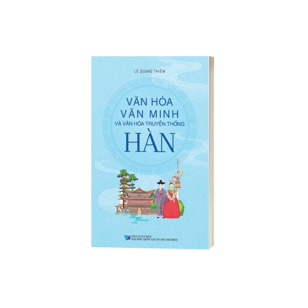 Sách - Văn Hóa Văn Minh Và Văn Hóa Truyền Thống Hàn