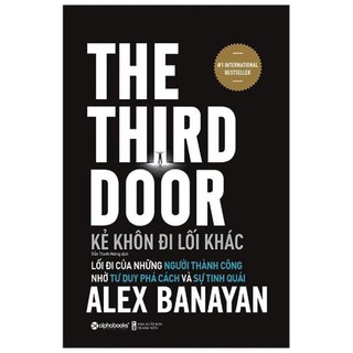 Sách AlphaBooks - Kẻ Khôn Đi Lối Khác - The Third Door