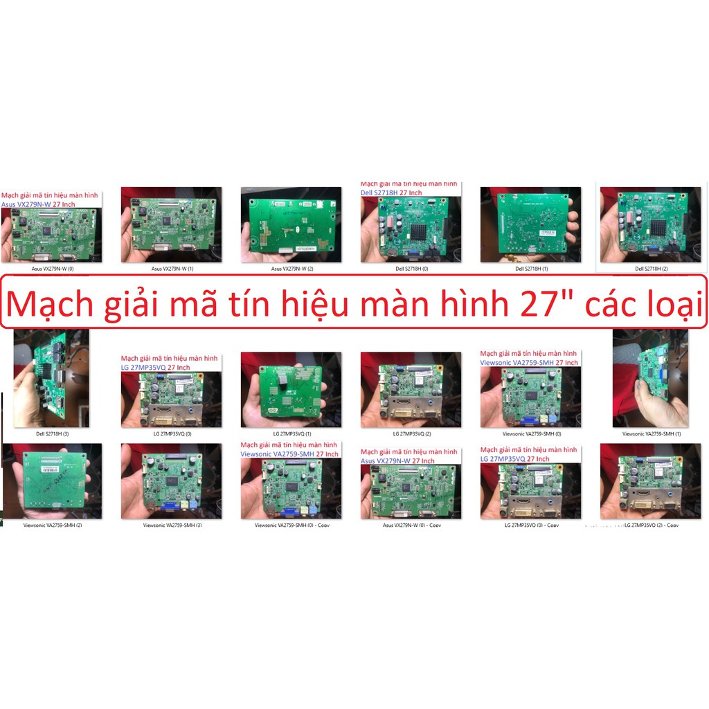 Mạch tín hiệu giải mã màn hình board signal 27 " inch VX279N S2718H 27MP35VQ VA2759 SMH W asus dell LG Viewsonic all