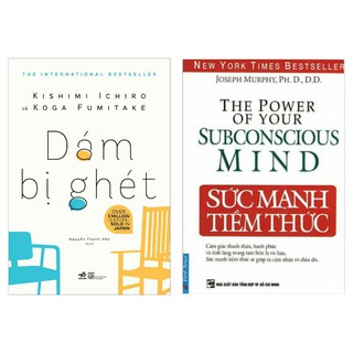 Combo Dám Bị Ghét + Sức Mạnh Tiềm Thức