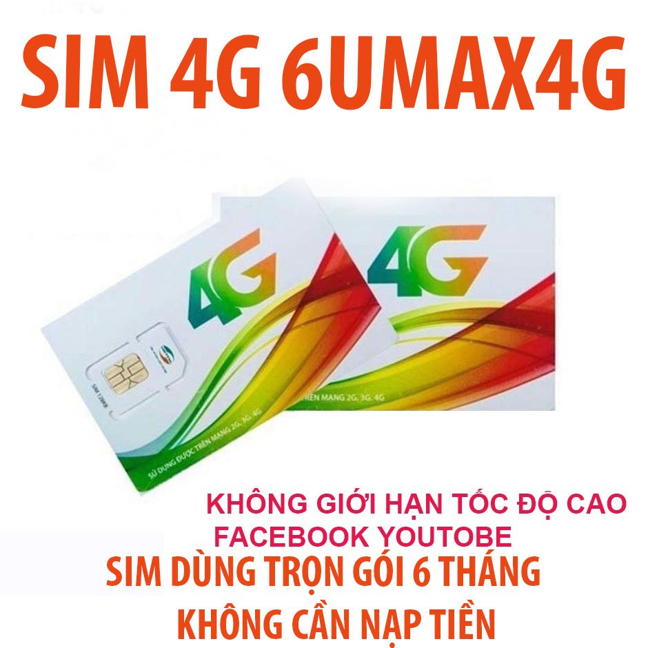 Sim 4G VIETTEL Cực Ưu Đãi Gói 6UMAX4G Thay Thế Gói Umax50n Không Giới Hạn Lưu Lượng Tốc Độ Cao Sài 6 Tháng