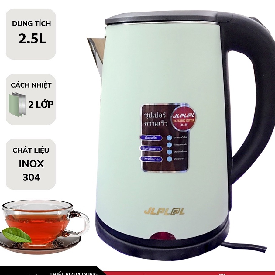 Ấm Đun Siêu Tốc Thái Lan  dung tích 2.5L JipLai