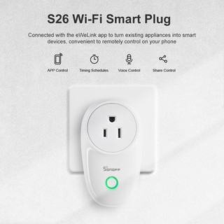 Ổ Cắm Thông Minh Sonoff S26 CN/US/EU Type Có Hẹn Giờ Điều Khiển Bằng Giọng Nói Kết Nối WiFi Thông Minh