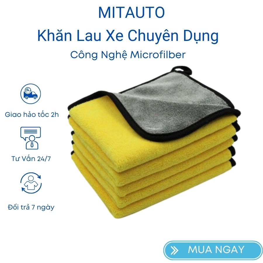 Khăn lau xe ô tô chuyên dụng cao cấp công nghệ microfilber, không để lại vết lau, không bị rụng bông khi sử dụng