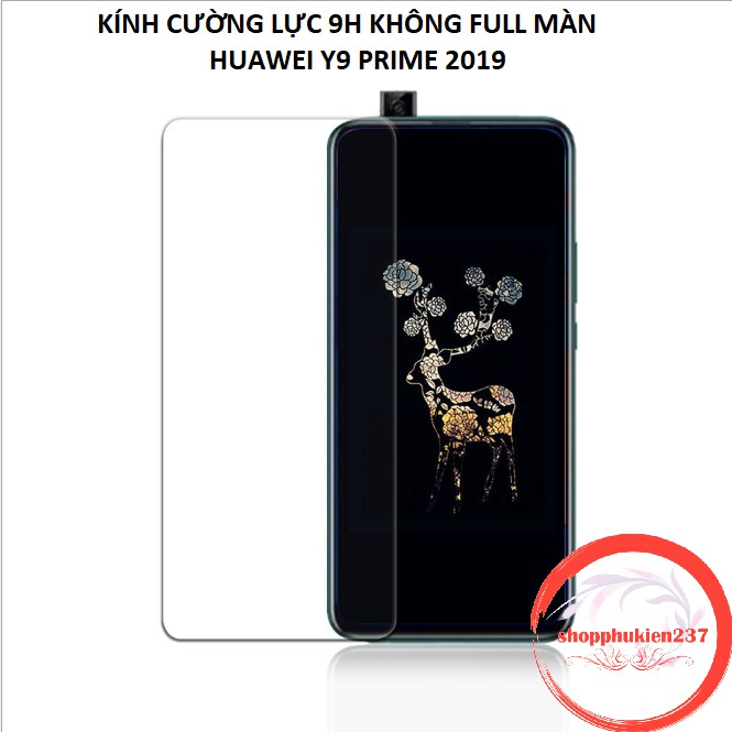 [Freeship toàn quốc từ 50k] Kính Cường Lực Huawei Y9 Prime 2019 Kính Trong 9H Không Full Màn