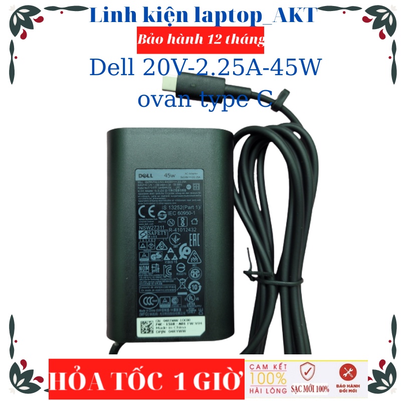 Sạc Laptop Dell 20V-2.25A-45W-ZIN type C Dell XPS 9370 P82G 13 9365 P71G P71G001 13 9350 Latitude 73