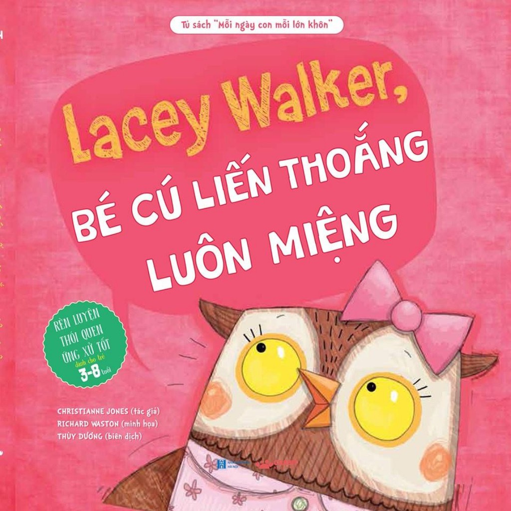 Sách - Lacey Walker, bé cú liến thoắng luôn miệng - Điều chỉnh hành vi - Crabit Kidbooks