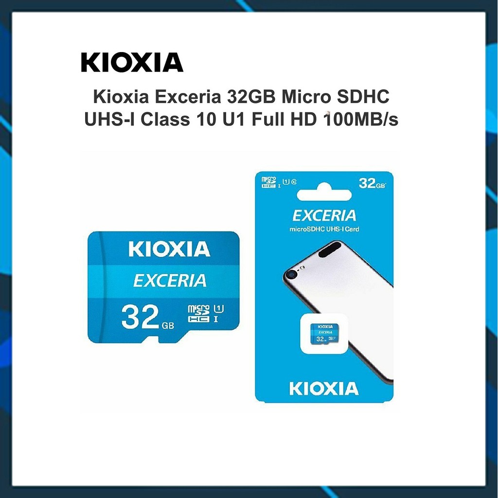 Thẻ nhớ 32GB KIOXIA (Toshiba) Exceria microSDHC Class10 100MB/s Tốc Độ Cao