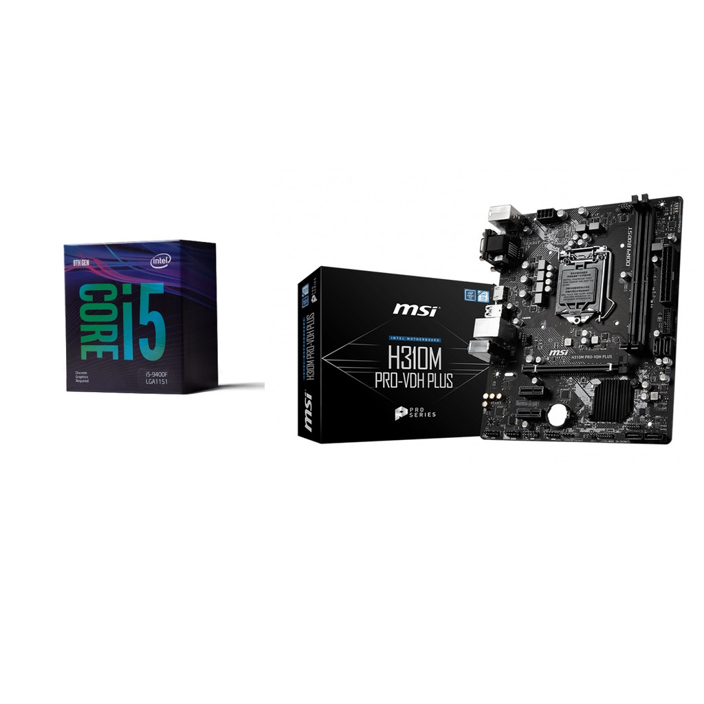 Combo main msi h310m pro vdh plus + cpu i5 9400f Chính Hãng
