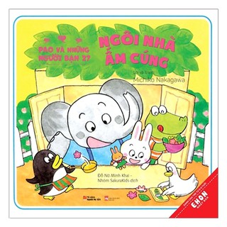 Pao Và Những Người Bạn - Tập 27: Ngôi Nhà Ấm Cúng