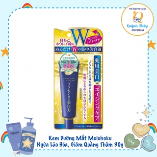 Kem dưỡng mắt Meishoku whitening eyecream Nhật