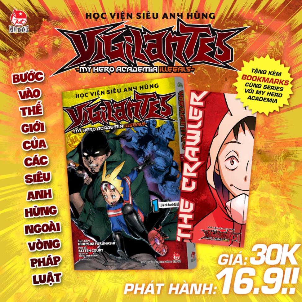 Truyện tranh - Học Viện Siêu Anh Hùng Vigilantes - My Hero Academia Illegals Tập 1: Đã Có Ta Ở Đây - NXB Kim Đồng