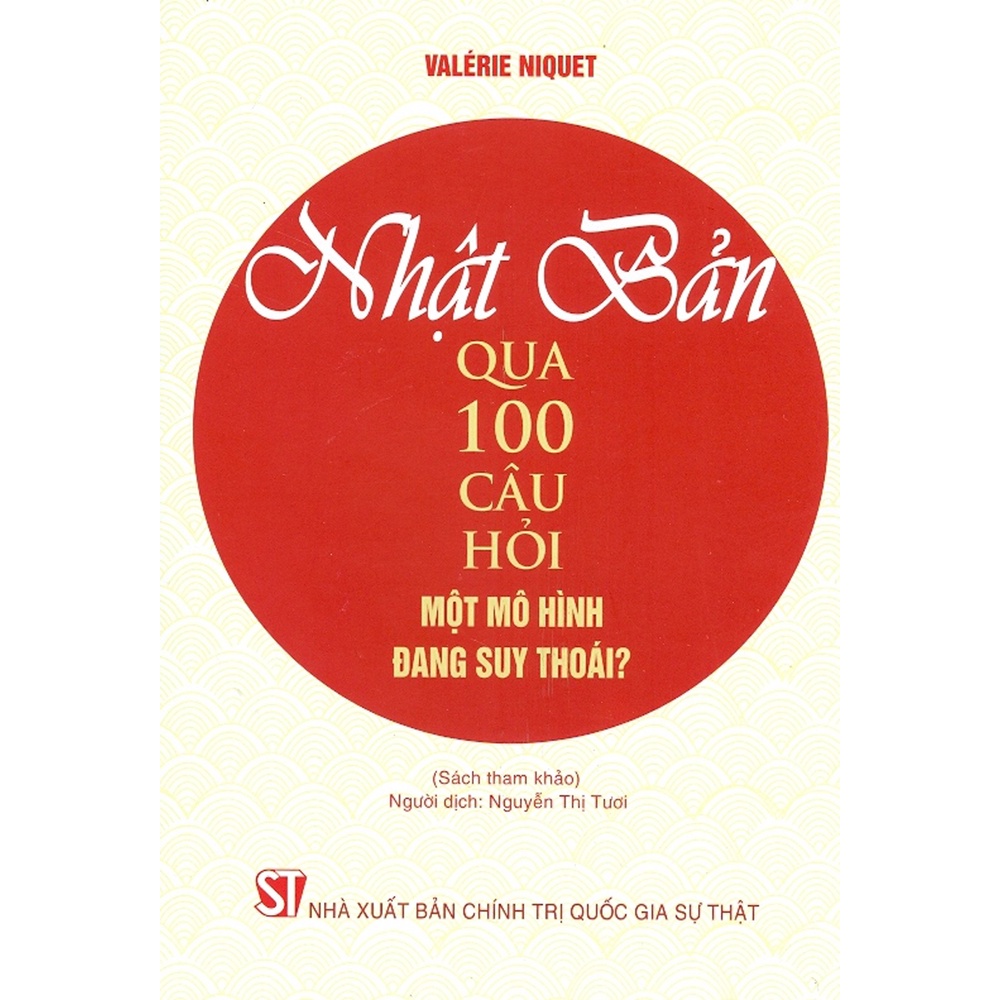 Sách - Nhật Bản Qua 100 Câu Hỏi - Một Mô Hình Đang Suy Thoái?