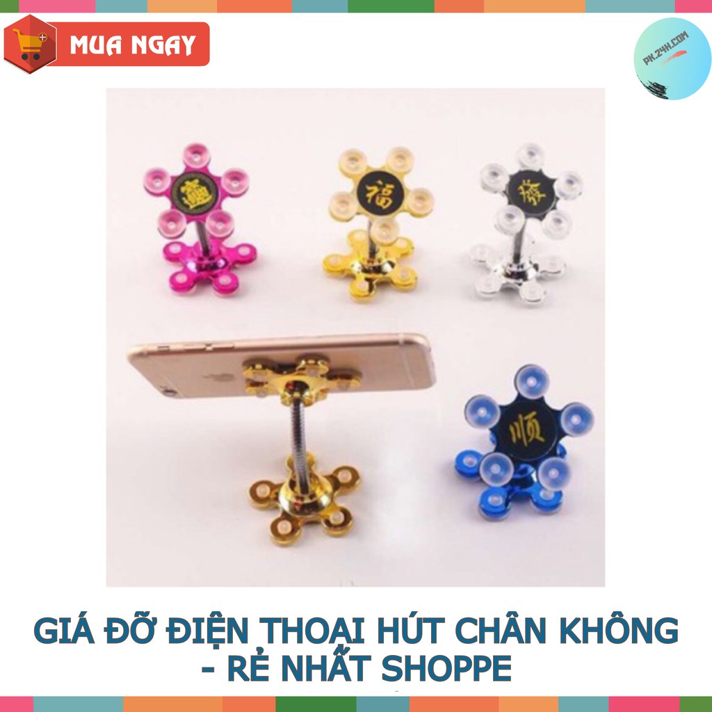 GÍA ĐỠ ĐIỆN THOẠI ĐỂ BÀN, ĐỂ TRONG OTO HÚT CHÂN KHÔNG