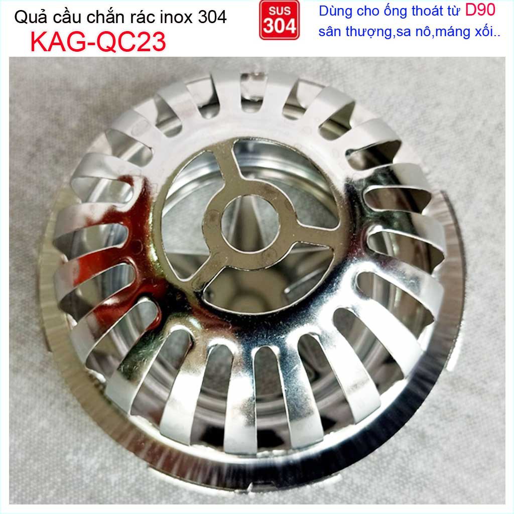 Cầu chắn rác sân thượng  D90 KAG-QC23 inox SUS304, cầu chặn rác đặt miệng ống D90 thoát nước mưa thoát nhanh