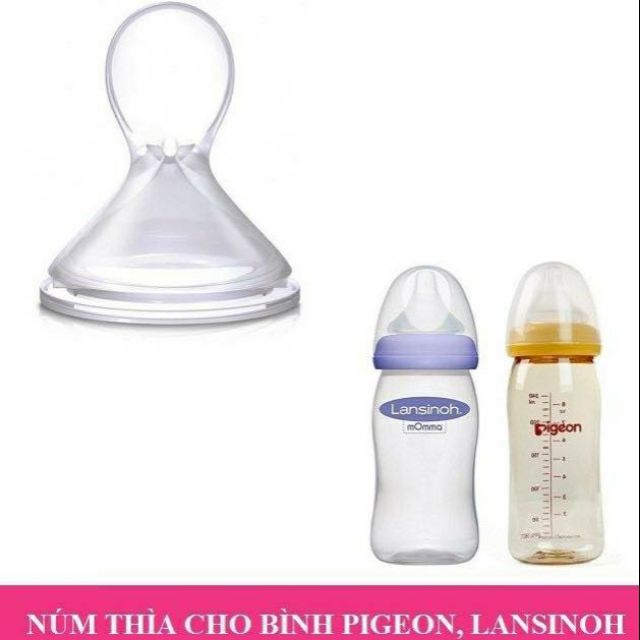 Núm thìa silicone mềm Pigeon cổ rộng - phụ kiện cho bình sữa Lansinoh , Toom 160ml / 240ml