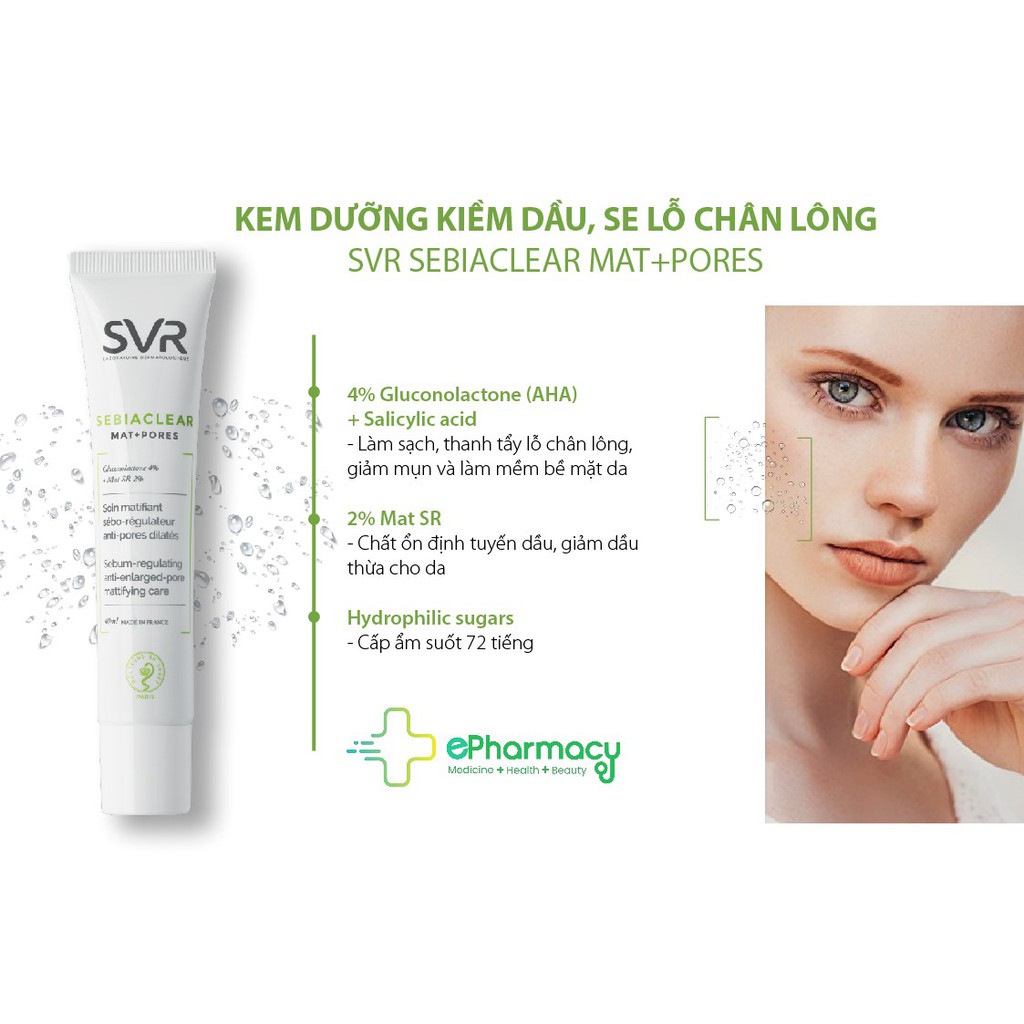 Kem Dưỡng SVR Sebiaclear Mat+Pores 40ml Giảm Mụn Kiềm Dầu Và Thu Nhỏ Lỗ Chân Lông | BigBuy360 - bigbuy360.vn