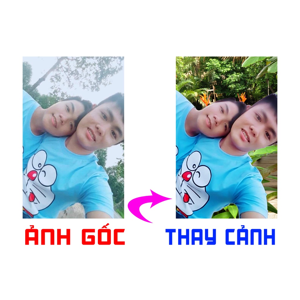THAY NỀN - GHÉP CẢNH THEO YÊU CẦU (HÌNH CHỤP TỪ ĐIỆN THOẠI, HÌNH CŨ)