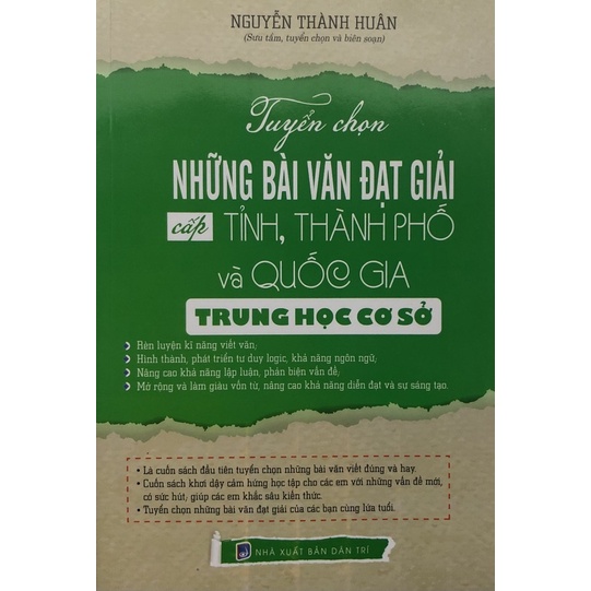 Sách - Tuyển chọn Những bài văn đạt giải cấp Tỉnh, Thành phố và quốc gia trung học cơ sở