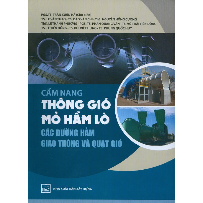 Sách - Cẩm Nang Thông Gió Mỏ Hầm Lò Các Đường Hầm Giao Thông Và Quạt Gió