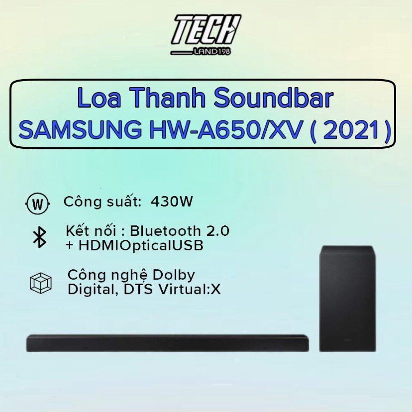 Loa Thanh Soundbar SAMSUNG HW-A650/XV 430W 3.1 (2021) Hàng Chính Hãng cao cấp 100%