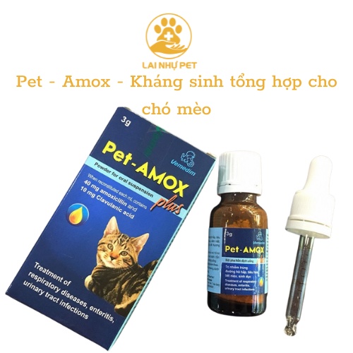 Bột pha Pet Amox Plus tác dụng hô hấp, tiết niệu chó mèo - LAI NHỰ PET
