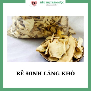 Rễ đinh lăng khô sạch thái lát loại 1 túi 1kg