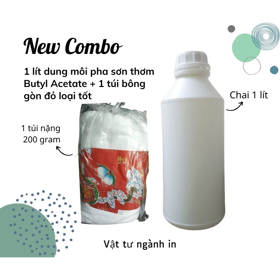 Combo 1 lít dung môi pha sơn thơm BUTYL ACETATE và 1 túi bông gòn