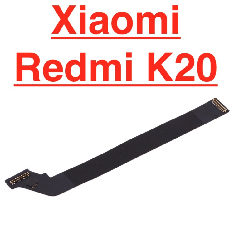 ✅ Chính Hãng ✅ Dây Sub Màn Hình Xiaomi Redmi K20 Cáp Nối Bo Mạch Chủ Cáp linh hoạt LCD