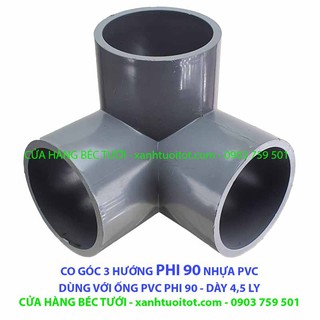 Bộ 4 CO GÓC 3 HƯỚNG PHI 90 NHỰA PVC - DÀY 4,5 MM