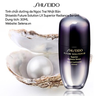 Tinh chất dưỡng da Shiseido Future Solution LX Superior Radiance Serum 30ml