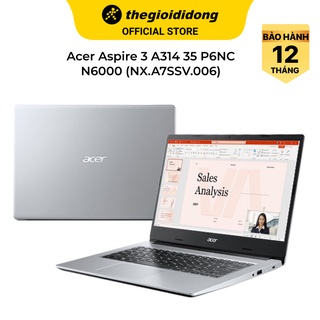 Laptop Acer Aspire 3 A314 35 P6NC N6000/4GB/512GB/14"/Win11/(NX.A7SSV.006)/Bạc - Hàng chính hãng