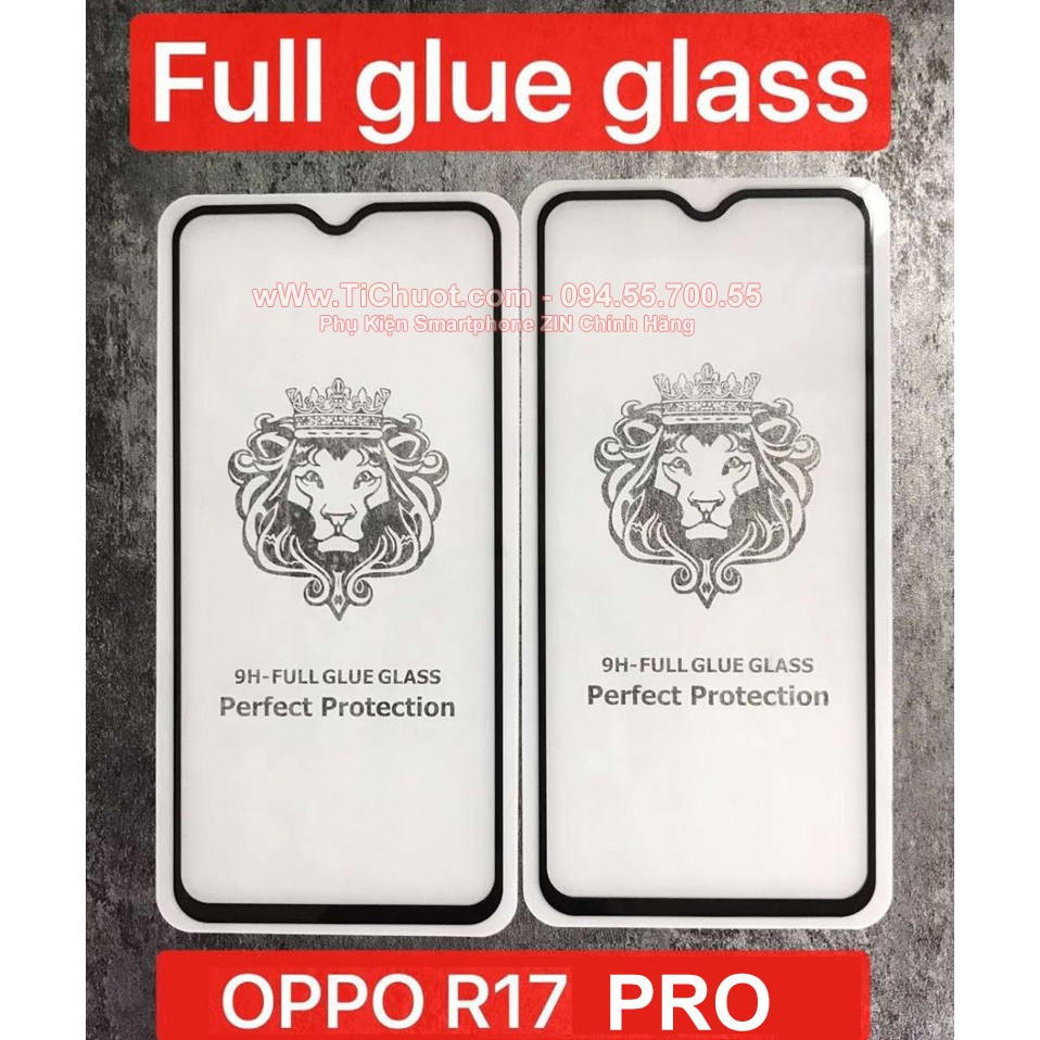 Kính Cường Lực OPPO R17 PRO FULL Màn, FULL KEO Silicon