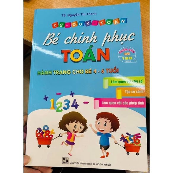 BÉ CHINH PHỤC TOÁN CHO BÉ TỪ 4-6 TUỔI