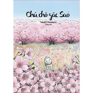 Truyện tranh- chú chó gác sao- nxb ipm