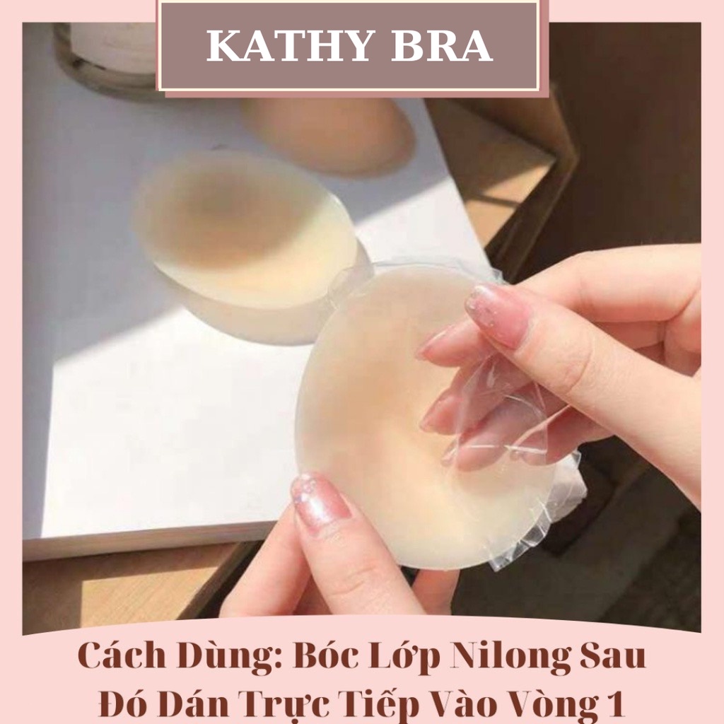 D01 Set 2 Miếng Dán Ngực KATHY BRA Tàng Hình Che Đầu Ti Silicon Trong Suốt Trùng Màu Da Dùng Được Nhiều Lần