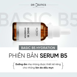 Serum DrCeutics Basic B5 Hydration 5% Cho Da Dầu Mụn