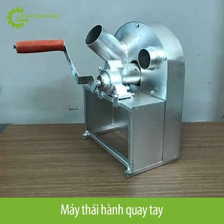Máy thái hành quay tay đa năng LÂN THÚY