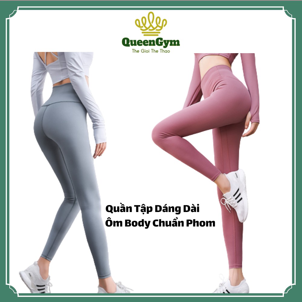 Quần Thể Thao Cạp Cao Dáng Dài Legging Cao Cấp QueenGym 💥 Năng Mông Co Giản Tốt Vải Dày Thoải Mái