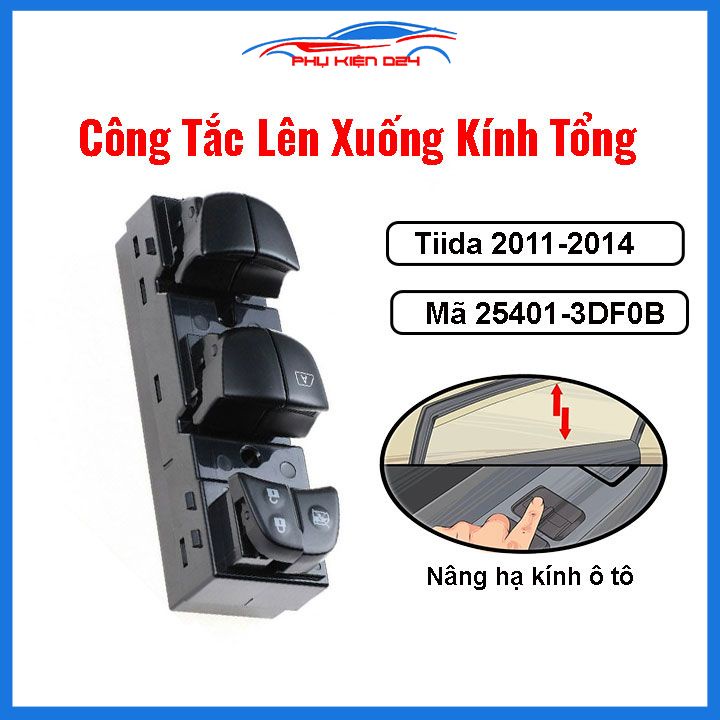 Công tắc nâng hạ kính tổng Nissan Tiida 2011-2014 mã 25401-3DF0B