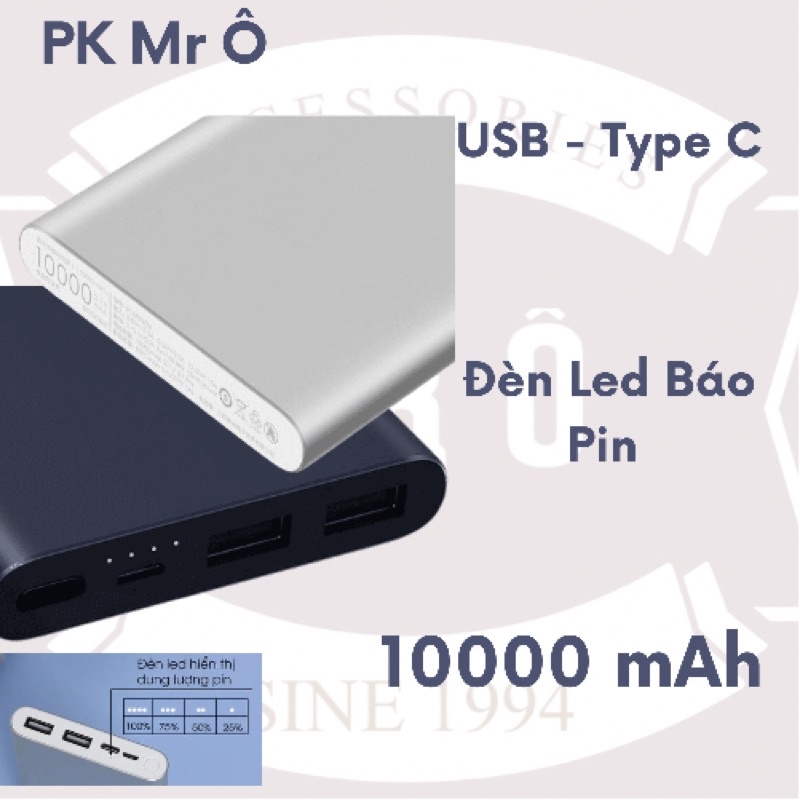 Pin Sạc dự phòng KHÔNG HỖ TRỢ SẠC NHANH  Mi gen 3 dung lượng pin 10000Mah