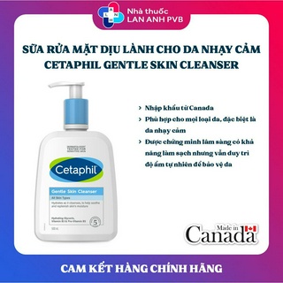 CETAPHIL GENTLE SKIN CLEANSER (Hàng nhập khẩu) - Sữa rửa mặt dịu lành cho da nhạy cảm.