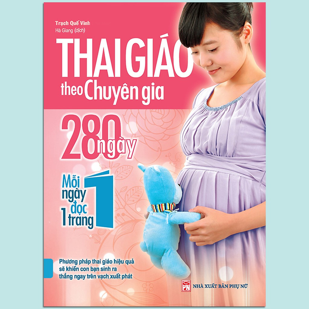 Sách - Thai giáo theo chuyên gia - 280 ngày, mỗi ngày đọc 1 trang - Mới