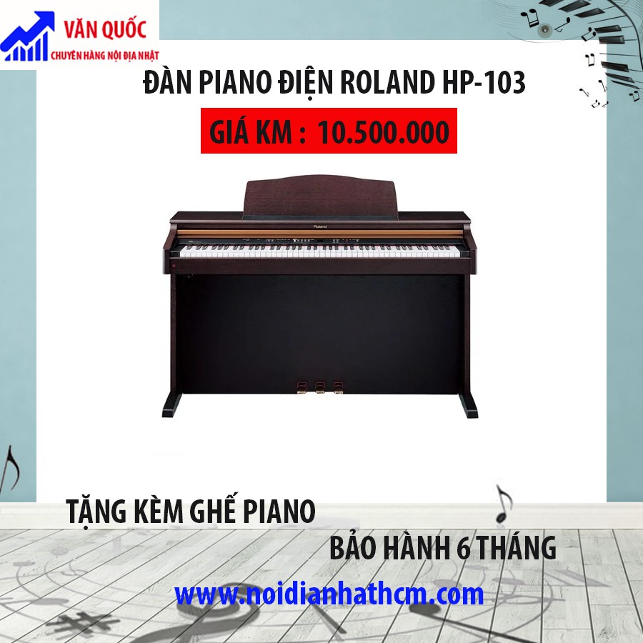 ĐÀN PIANO ĐIỆN ROLAND HP 103 hàng nội địa Nhật